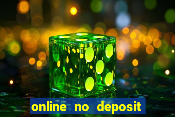 online no deposit casino bonuses