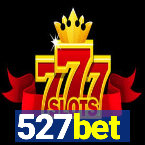 527bet