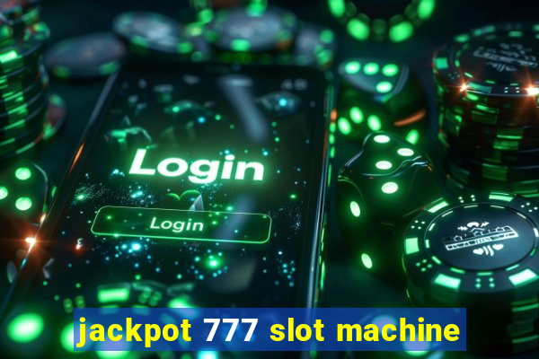 jackpot 777 slot machine