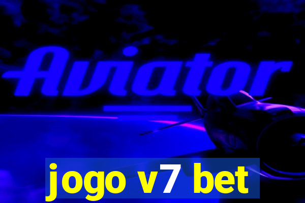 jogo v7 bet