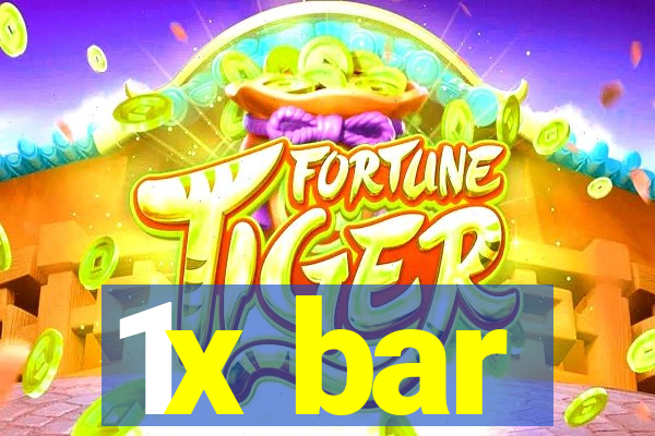 1x bar