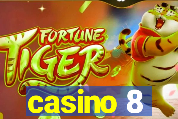 casino 8