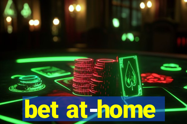 bet at-home