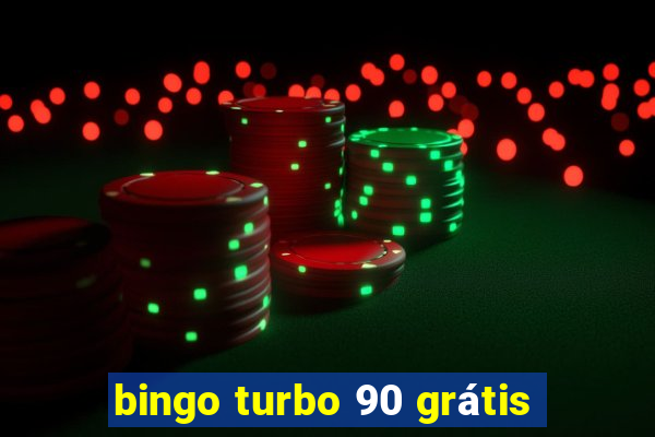 bingo turbo 90 grátis