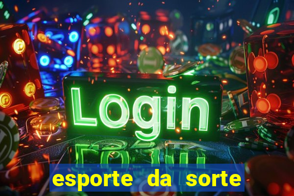 esporte da sorte promo code