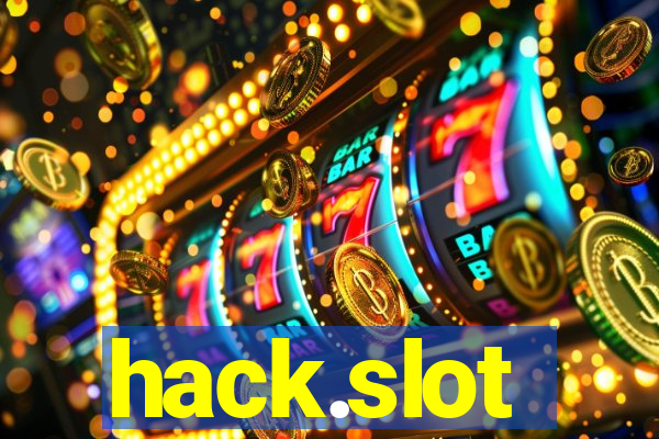 hack.slot