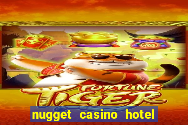 nugget casino hotel sparks nv