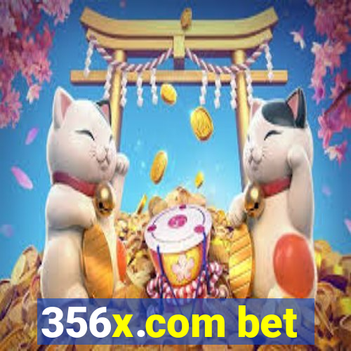 356x.com bet