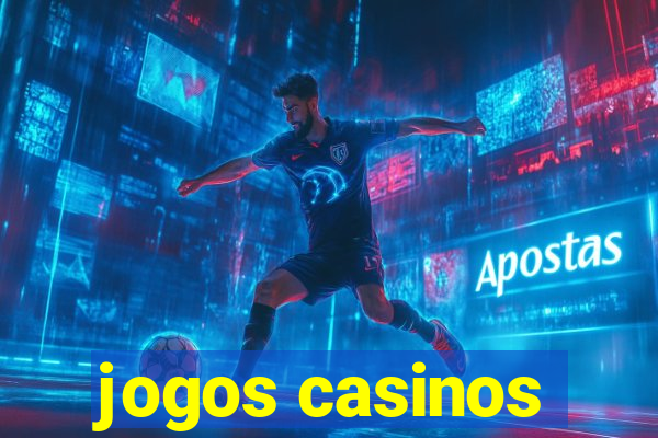 jogos casinos