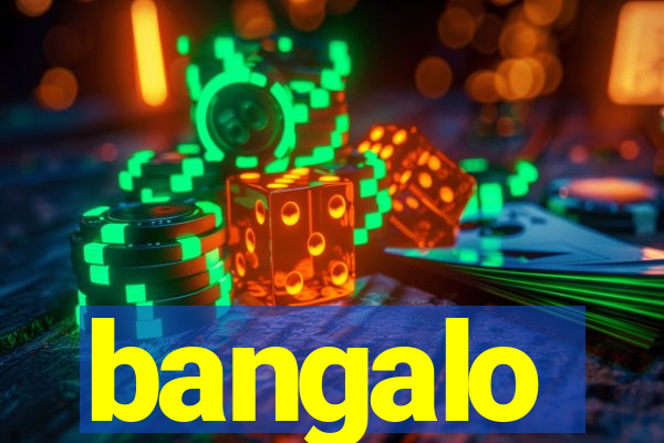 bangalo