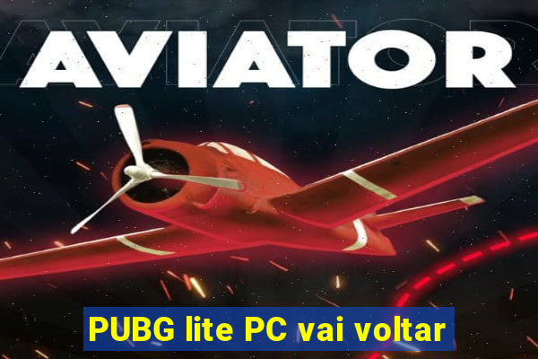 PUBG lite PC vai voltar