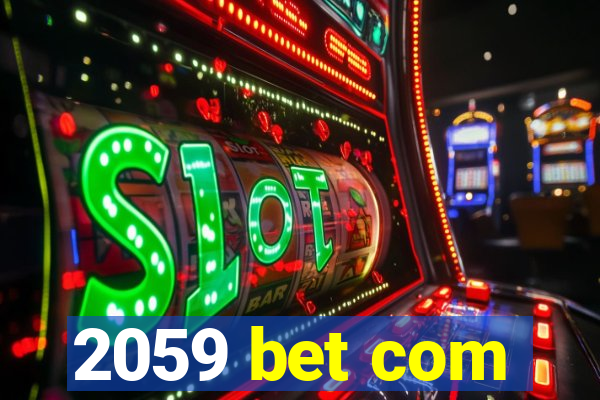 2059 bet com