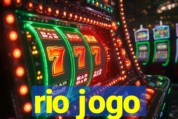 rio jogo