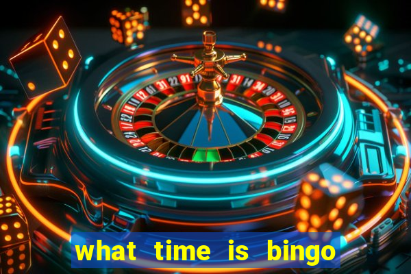 what time is bingo at foxwoods