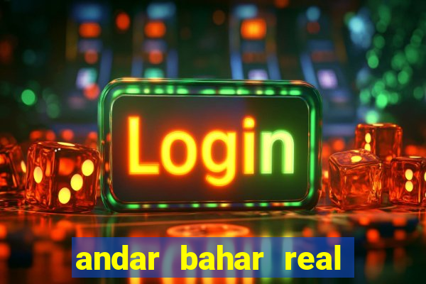 andar bahar real cash app