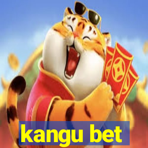 kangu bet