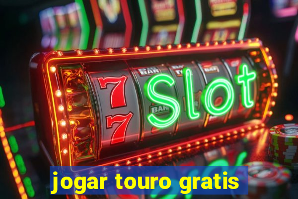 jogar touro gratis