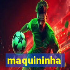 maquininha