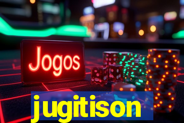 jugitison