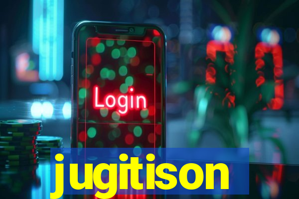 jugitison