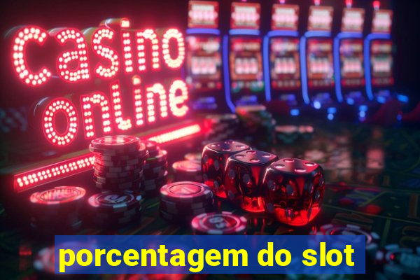 porcentagem do slot