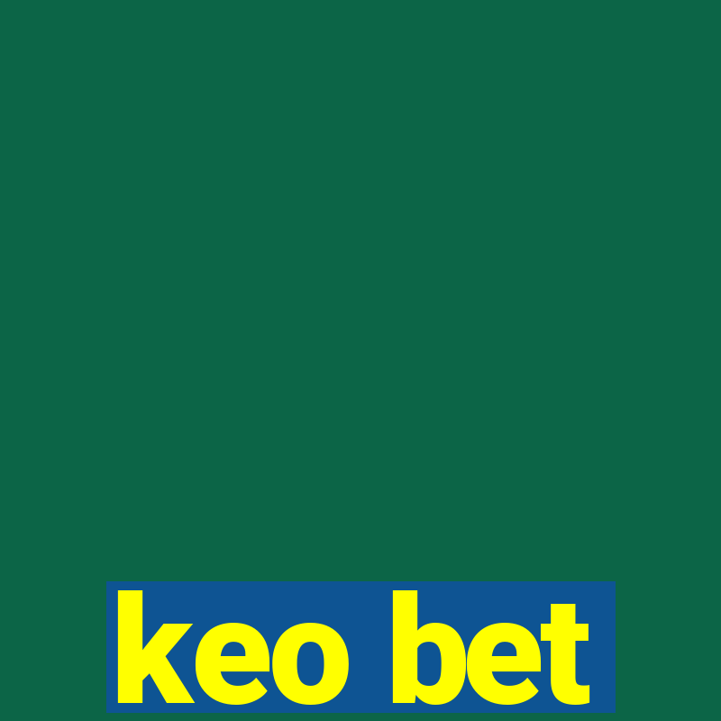 keo bet