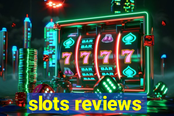 slots reviews