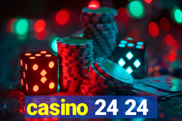 casino 24 24