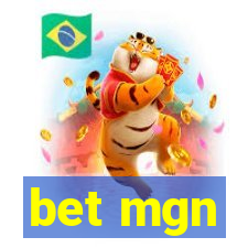 bet mgn