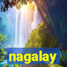 nagalay