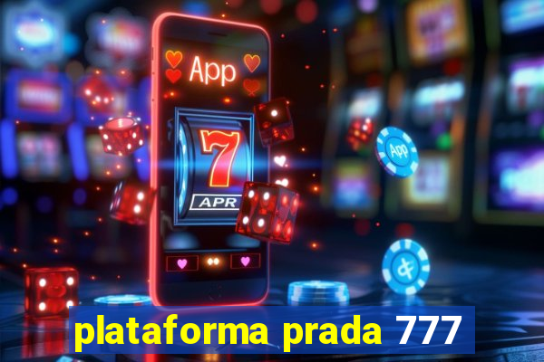 plataforma prada 777