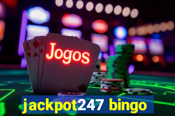 jackpot247 bingo