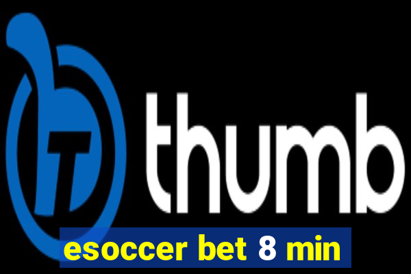 esoccer bet 8 min