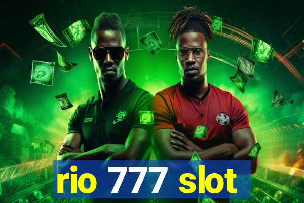 rio 777 slot