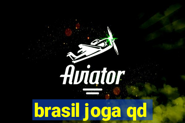 brasil joga qd