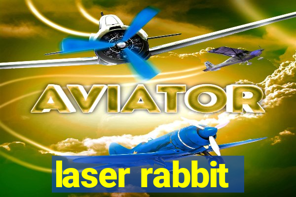 laser rabbit