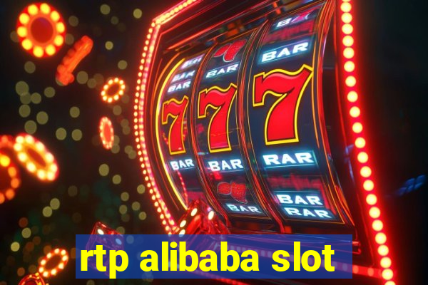 rtp alibaba slot