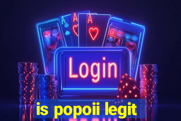 is popoii legit