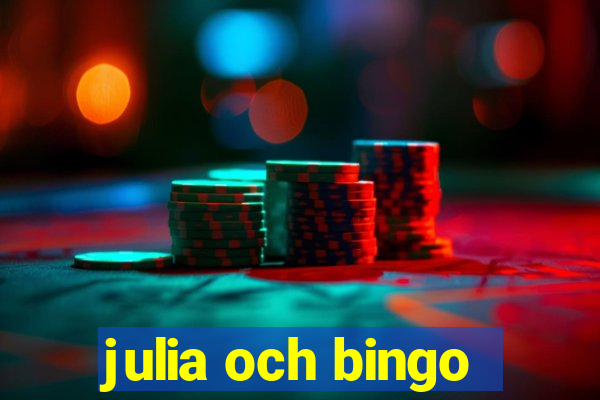 julia och bingo