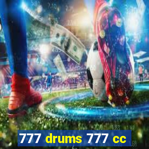 777 drums 777 cc