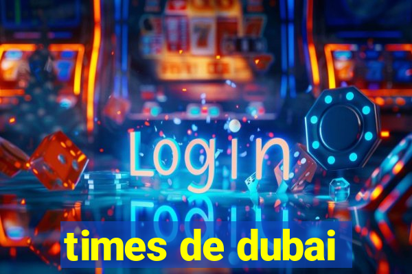 times de dubai