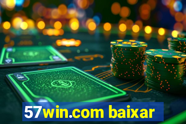 57win.com baixar