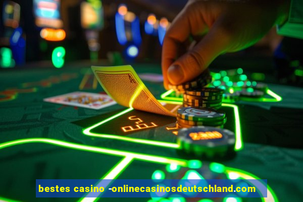 bestes casino -onlinecasinosdeutschland.com