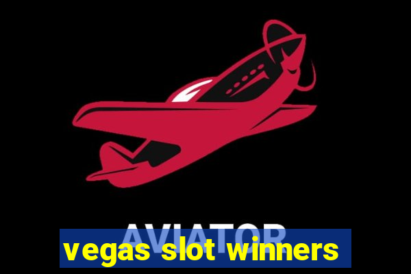 vegas slot winners