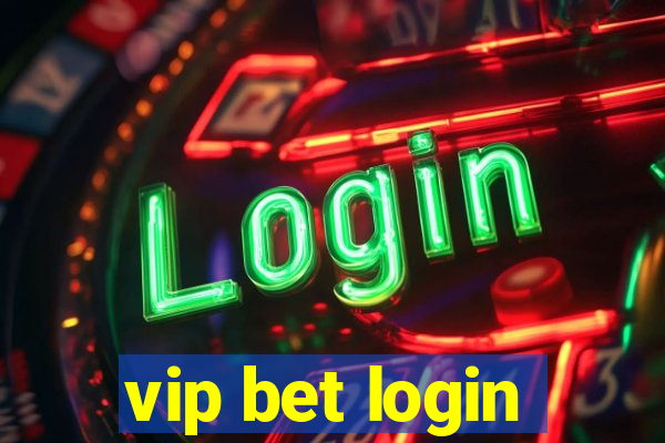 vip bet login