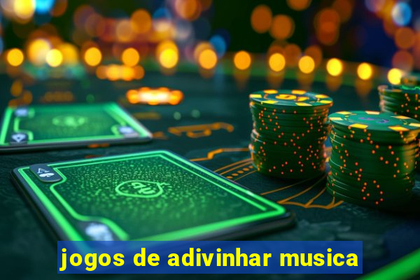 jogos de adivinhar musica