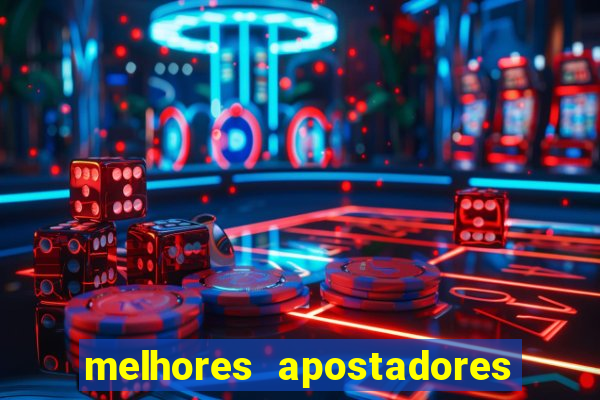 melhores apostadores esportivos do brasil