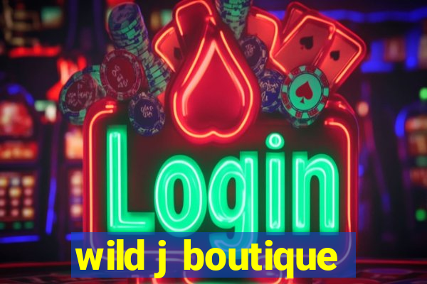 wild j boutique