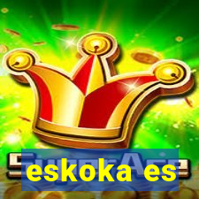 eskoka es