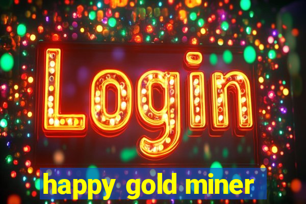 happy gold miner